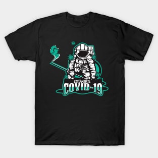 exterminate covid T-Shirt